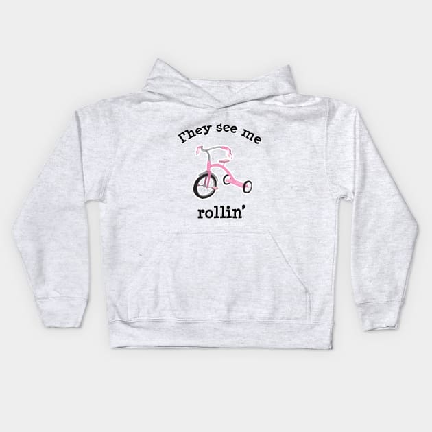 They see me rollin' Kids Hoodie by ZigZazzle